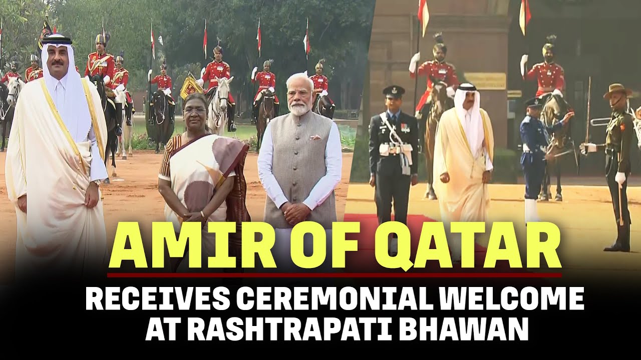 Amir of Qatar receives ceremonial welcome at Rashtrapati Bhawan |India |PM Modi |Prez Murmu