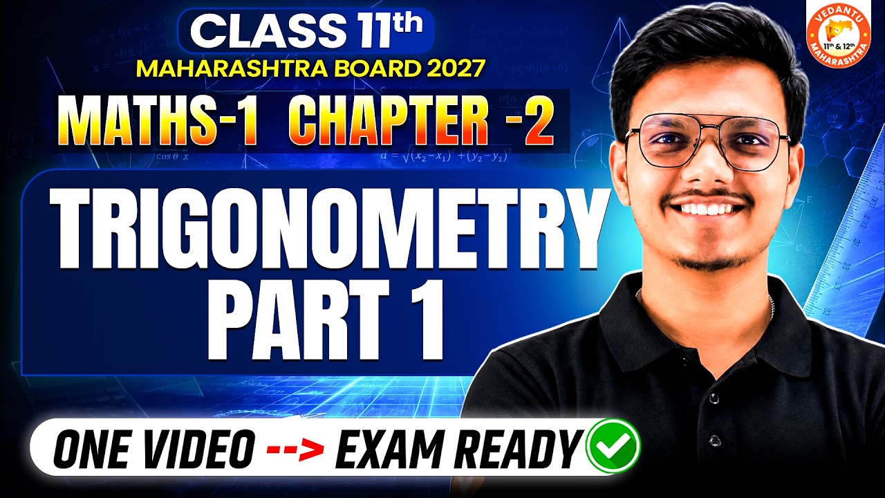 Trigonometry Part 1 Class 11 One Shot | Maths 1 Chapter 2 Trigonometry HSC Board 2027 |By Pravin Sir