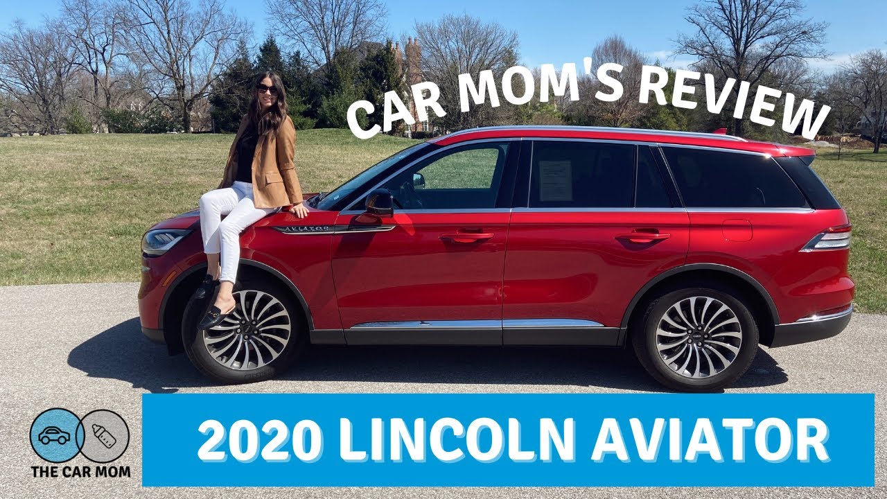 2020 Lincoln Aviator | CAR MOM TOUR
