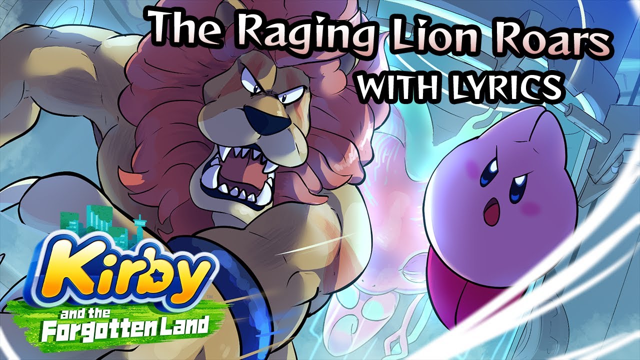 The Raging Lion Roars WITH LYRICS - Kirby and the Forgotten Land Cover