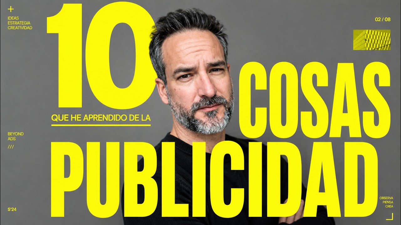10 cosas que he aprendido trabajando en publicidad