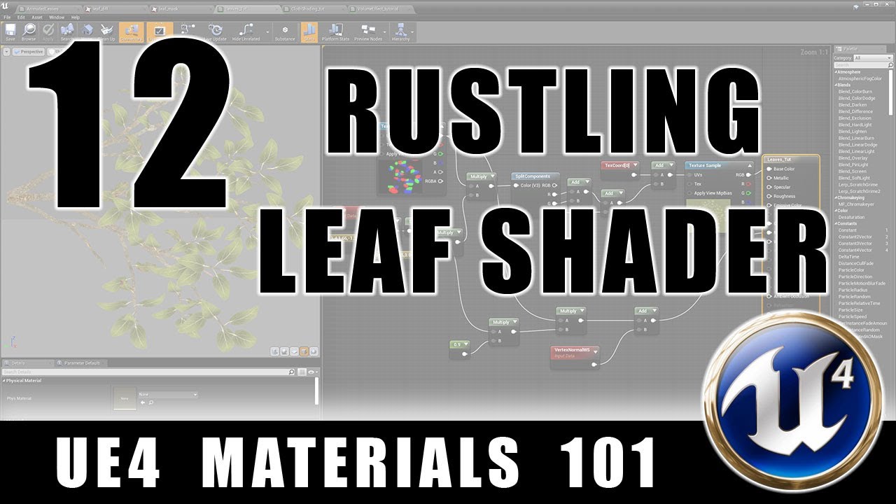Шейдер шелеста листьев — UE4 Materials 101 — Эпизод 12