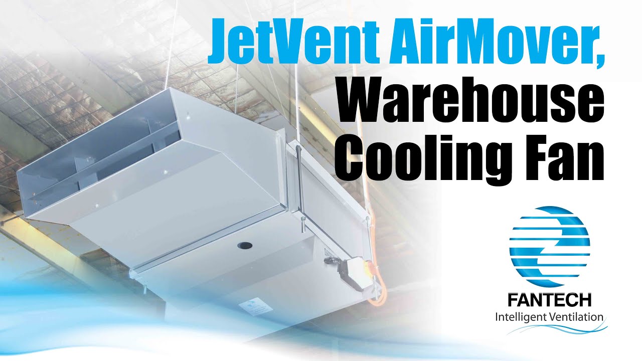JetVent AirMover – Warehouse Cooling Fan