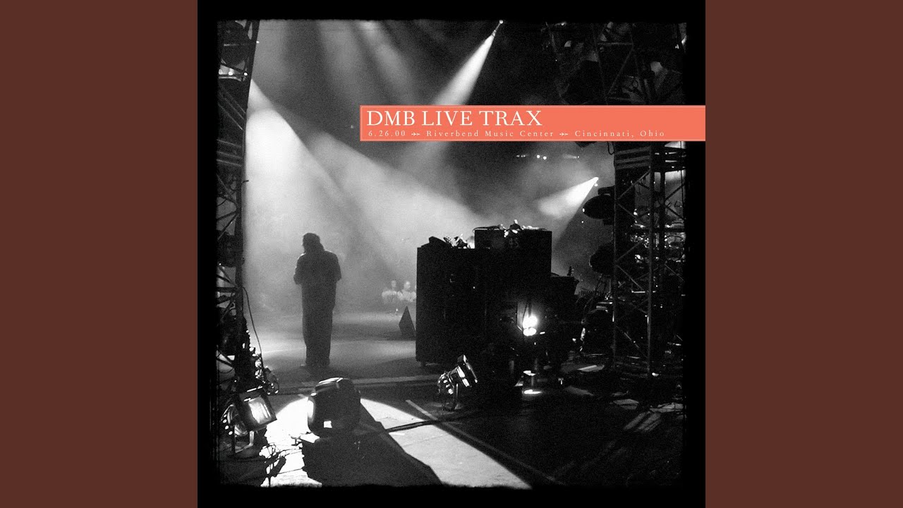 #41 (Live at Riverbend Music Center, Cincinnati, OH 06.26.00)