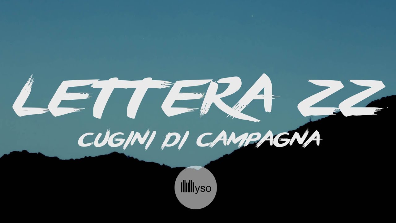 Lettera 22 - I Cugini Di Campagna (Lyrics | Testo | Sanremo 2023)