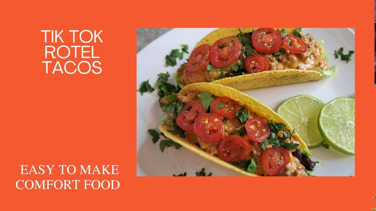 Tik Tok Rotel Tacos