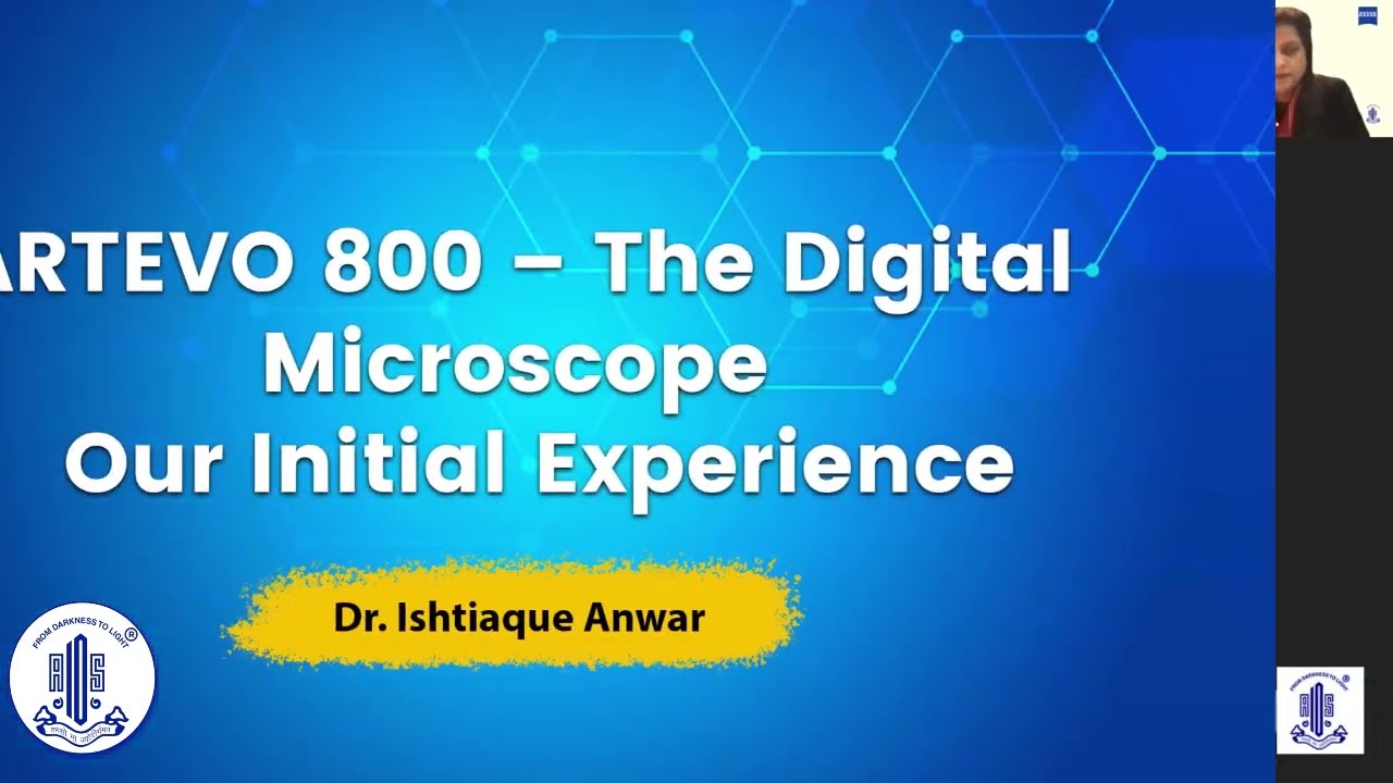 ARTEVO 800  : The Digital Microscope &ndash; Our Initial Experience-  Dr. Ishtiaque Anwar