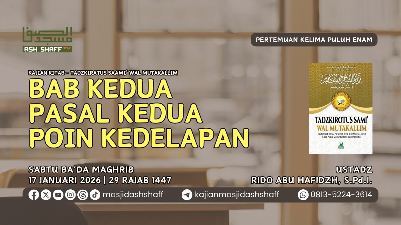 Tadzkiratus Saami' - Pertemuan Kelima Puluh Enam | Ustadz Rido Abu Hafidzh, S.Pd.I.