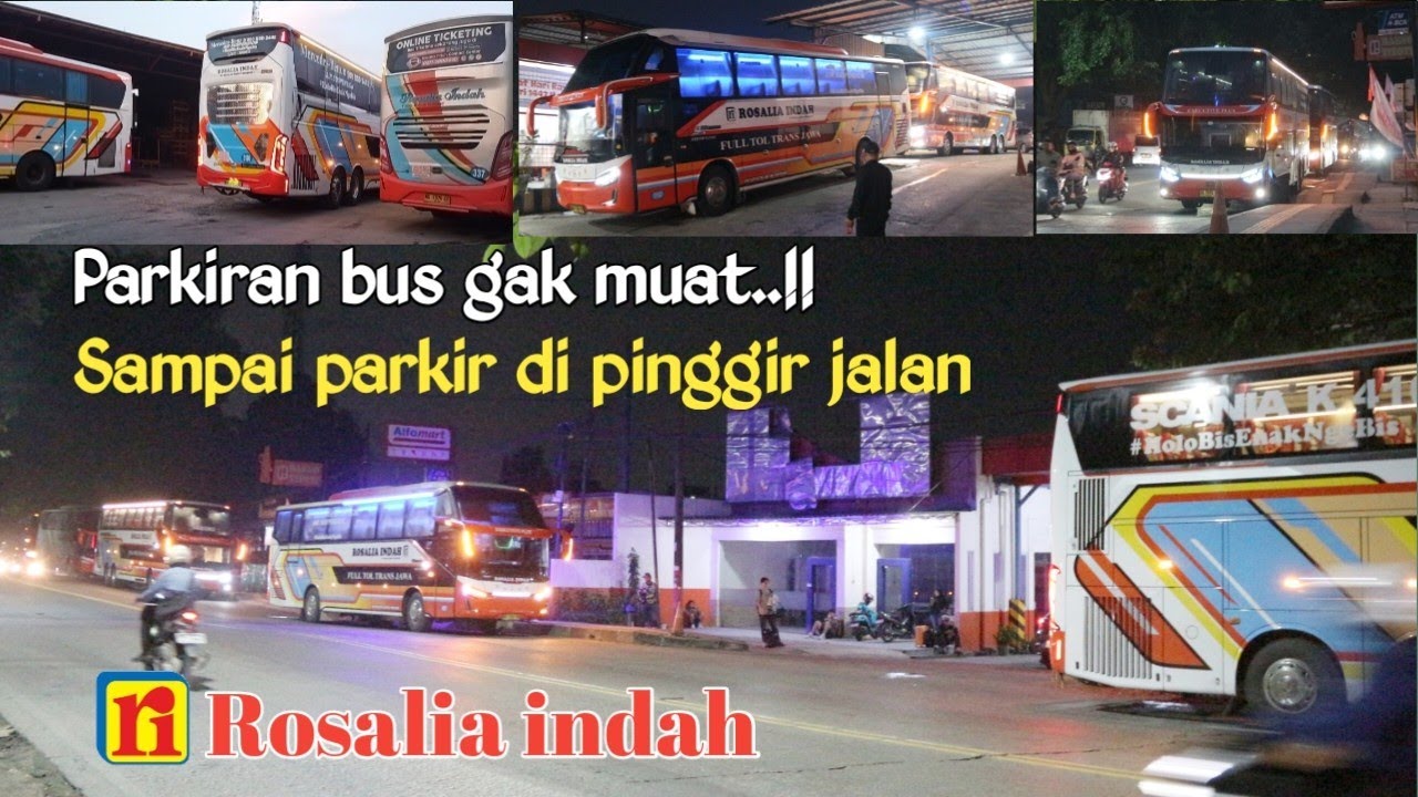 PERSIAPAN PUNCAK ARUS MUDIK, GARASI ROSALIA INDAH BITUNG PENUH, BUS SAMPAI PARKIR KELUAR GARASI