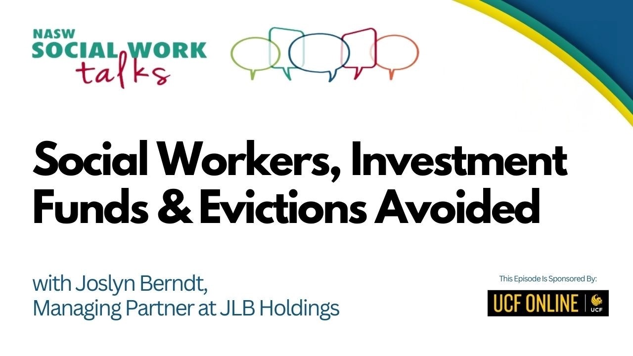 Social Workers, Investment Funds & Evictions Avoided | National Association of Social Workers