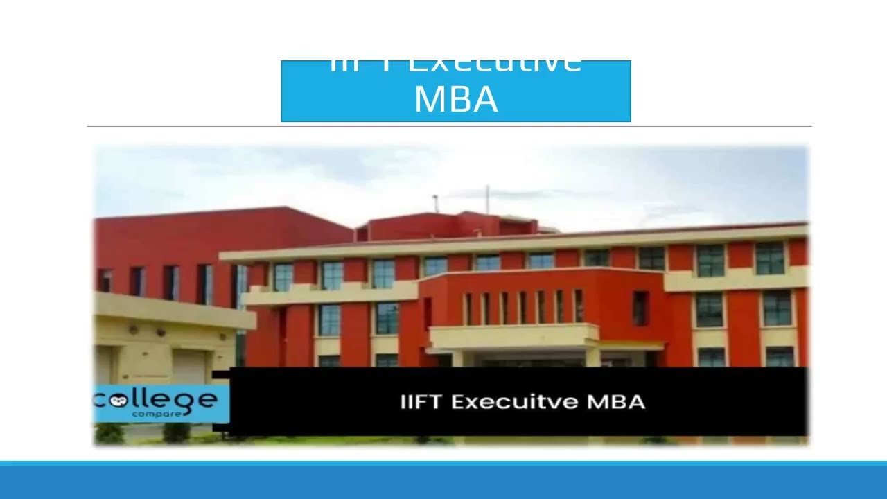 IIFT Executive MBA