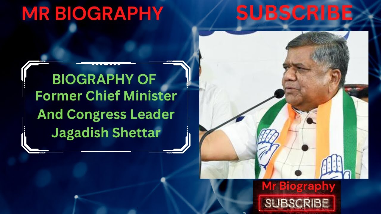 Biography Of Former Chief Minister Of karnataka Jagadish Shettar In English //Mr Biography