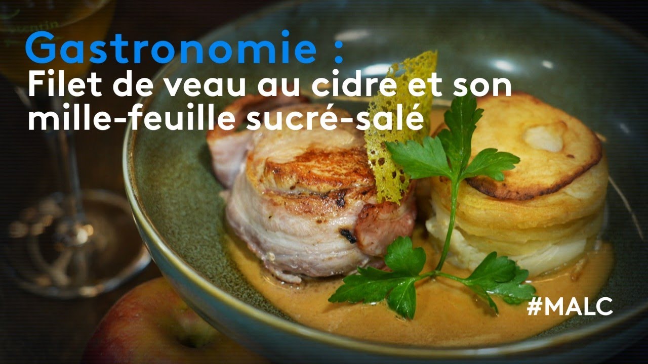 Gastronomie : filet de veau au cidre et son mille-feuille sucré-salé