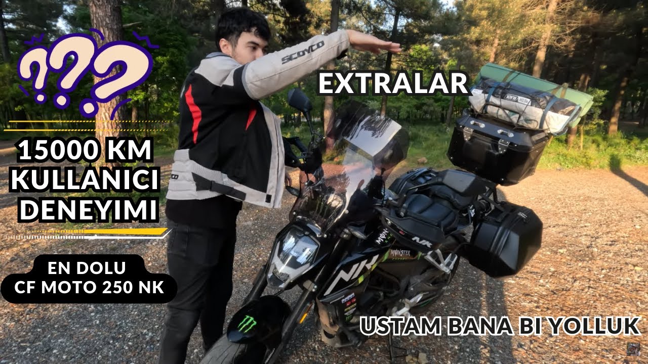 En Dolu CF Moto 250 NK 15000 Km Kullanıcı Deneyimi ve EXTRALAR (Kamera Arkalı)