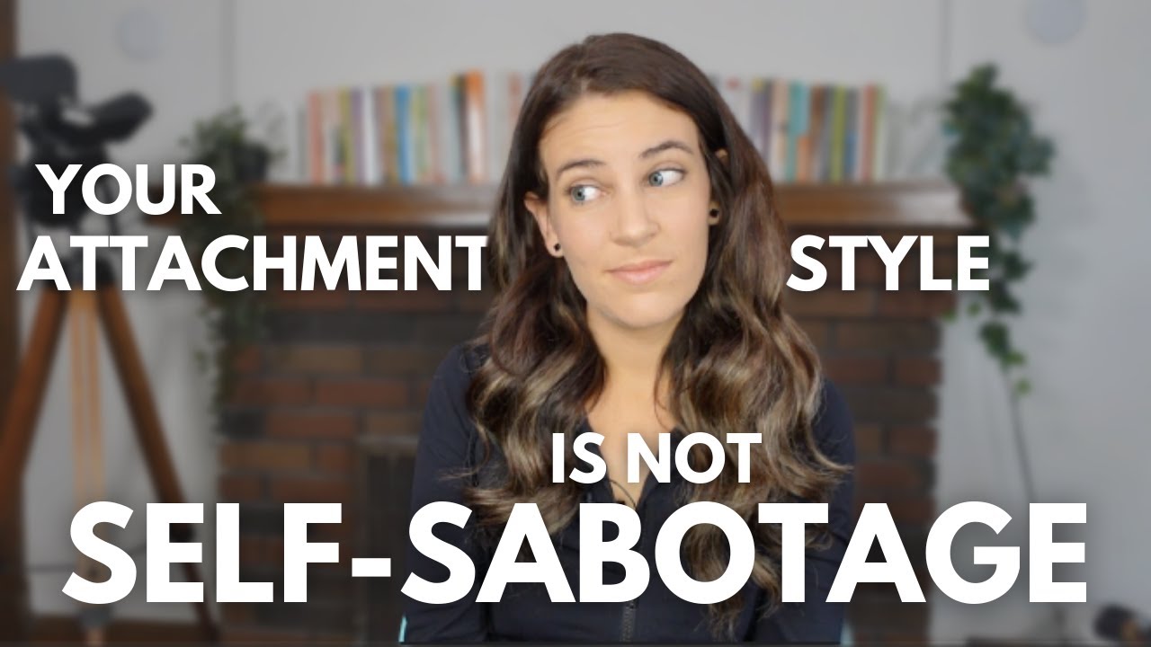 Is It Self-Sabotage Or Attachment Wounding?