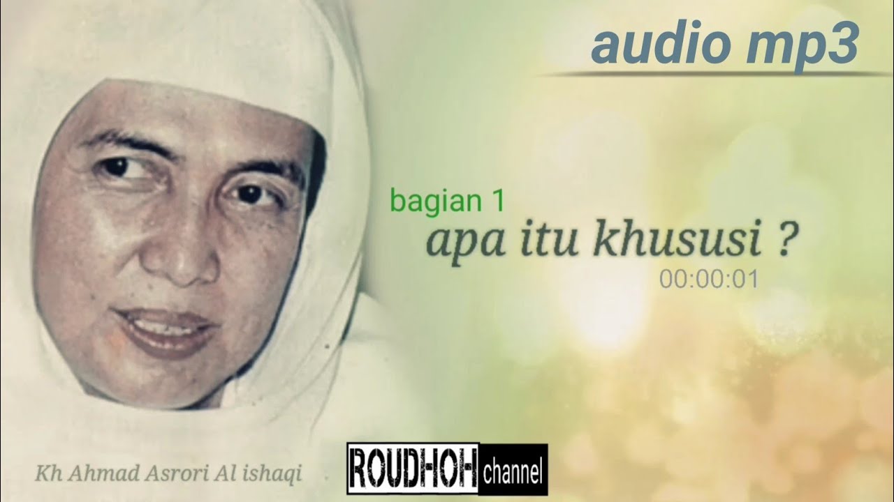 Apa itu khusushi KH Ahmad Asrori Al ishaqi