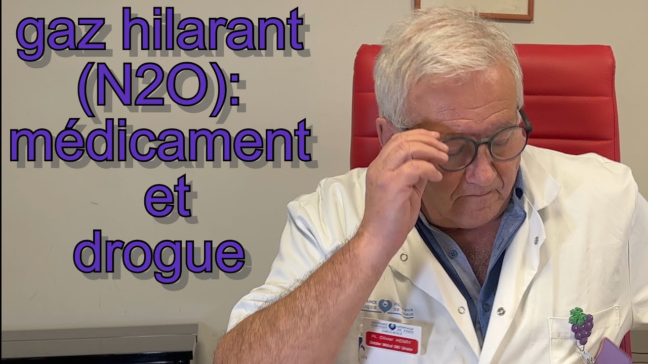 gaz hilarant, ou protoxyde d’azote: un médicament et une drogue (4-22)