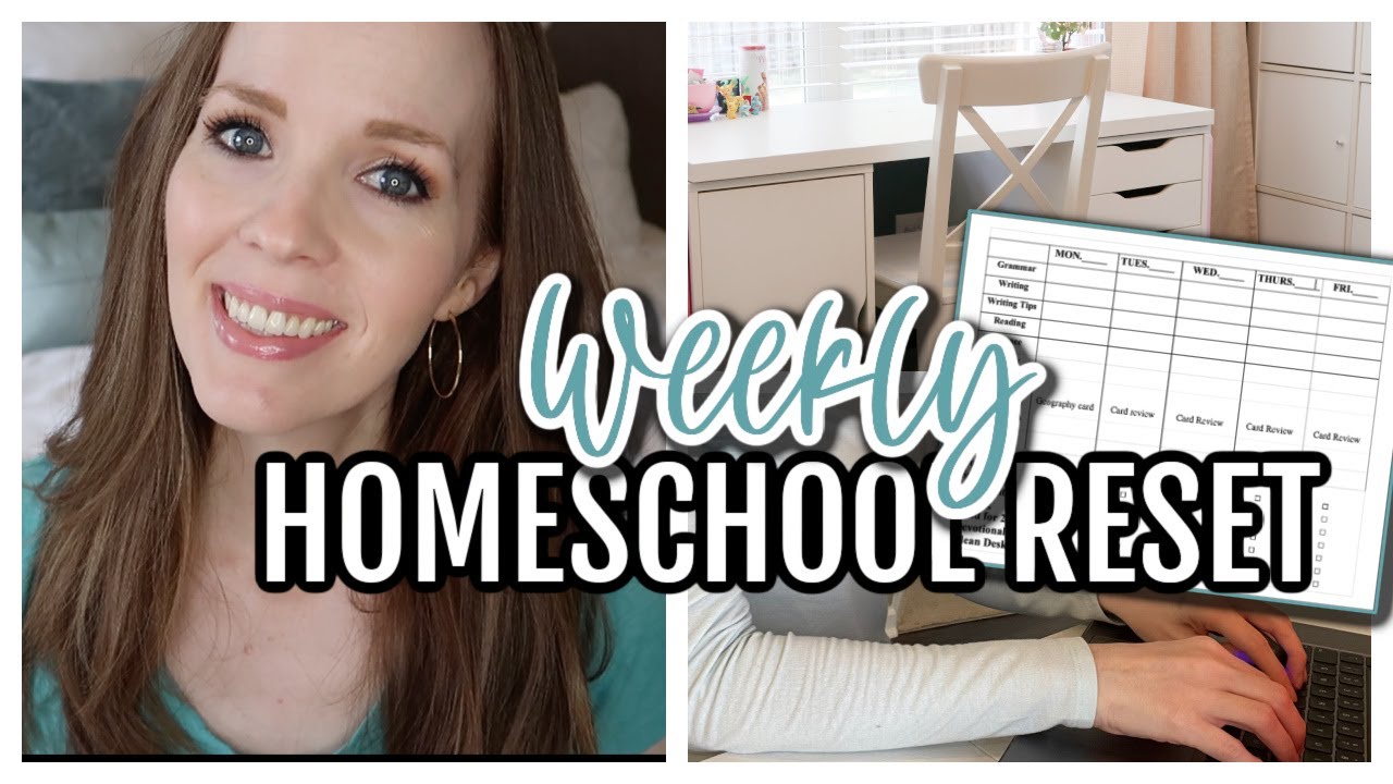 WEEKLY HOMESCHOOL RESET ROUTINE | EXPERIENCED HOMESCHOOL MOM | IDEAL HOMESCHOOL ROUTINE
