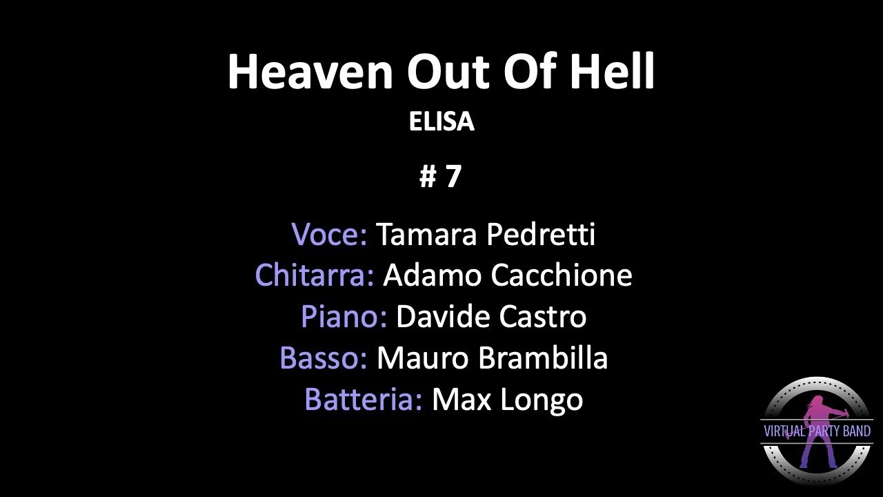 #7 - Virtual Party Band - Heaven Out Of Hell - Elisa Cover