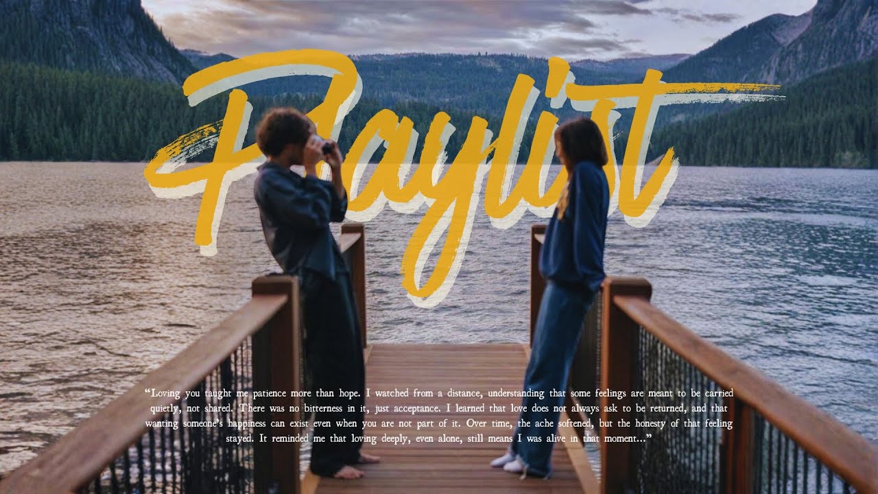 [Playlist] Unrequited Love Songs For People Who Feel Too Much