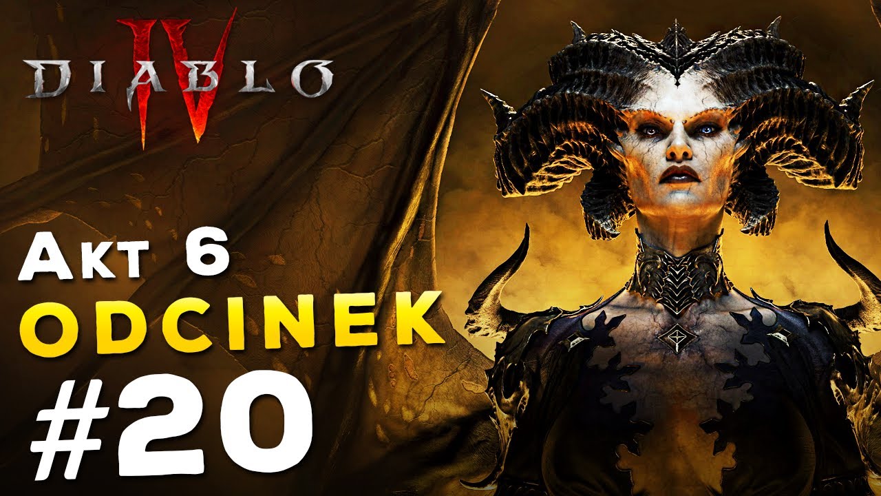 #20 Akt 6 Walka z Eliaszem | Fabuła Diablo 4