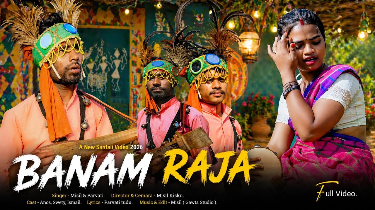 BANAM RAJA // NEW SANTALI FULL VIDEO //  MISIL KISKU SANTALI VIDEO 2026 //