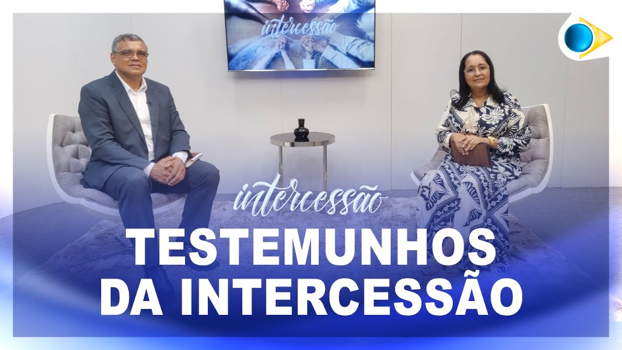 Testemunho das Intercessão | Intercessão