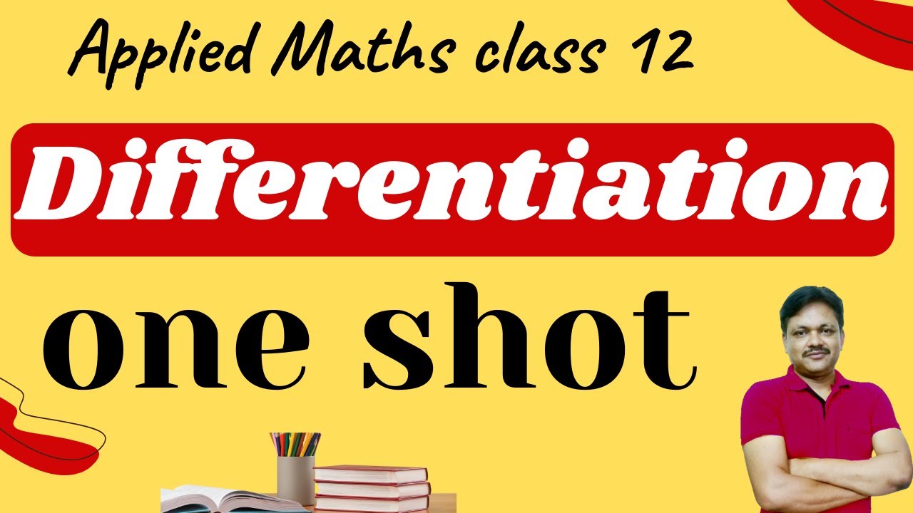One Shot | Chapter 5 | Applied Maths | core maths | Class 12 | Differentiation | Gaur Classes