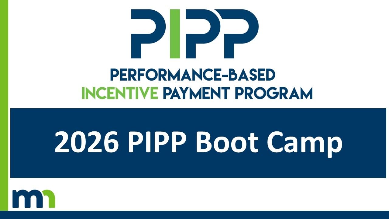 Minnesota Performance-Based Incentive Payment (PIPP) Boot Camp - Round 20