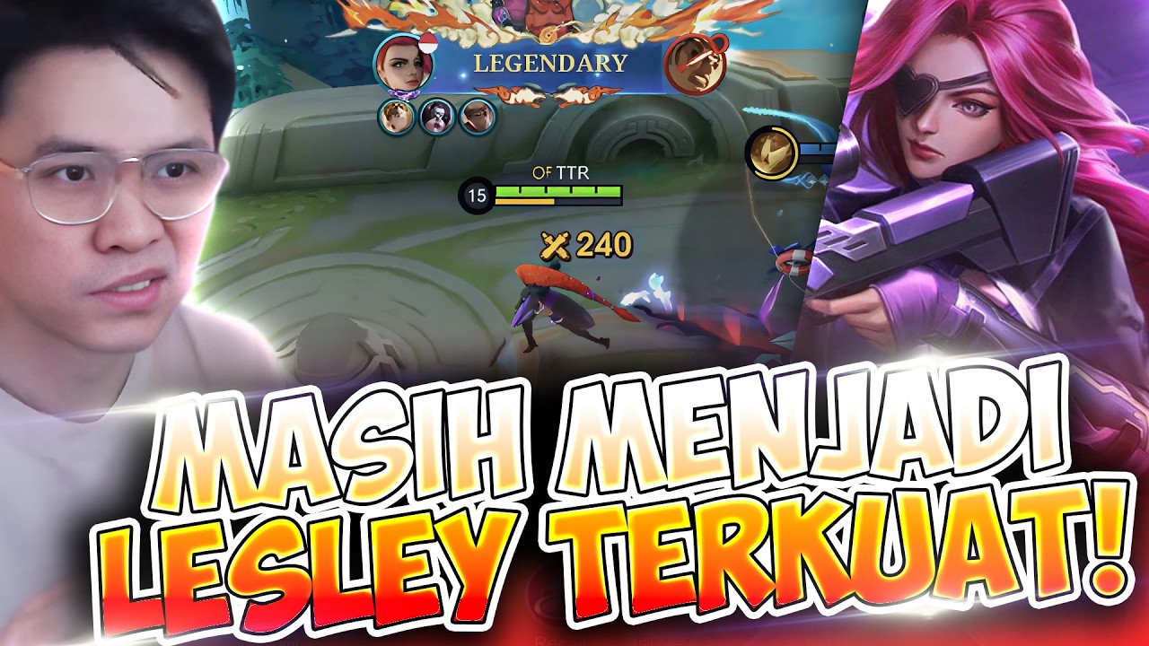 LESLEY TERKUAT DI LAND OF DAWN, SEMUA DIHABISIN SENDIRIAN !! - Mobile Legends