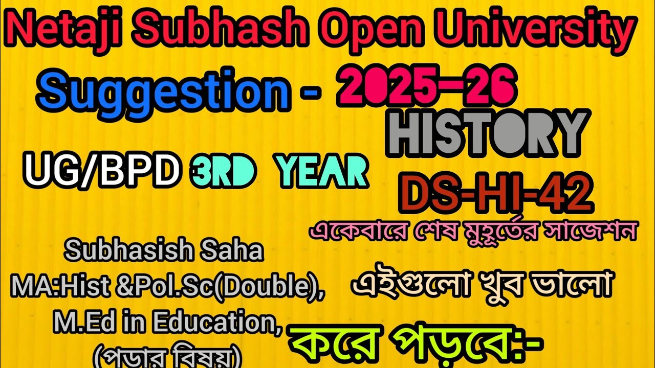 NSOU UG 3rd year History DS-HI-42 Last minute sugg 2025-26#NSOU BPD Hist DS-HI-42 2025-26 Final sugg