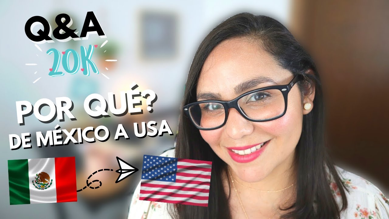 POR QUÉ ME FUI A VIVIR A ESTADOS UNIDOS?  | Q&A 20,000 SUBS