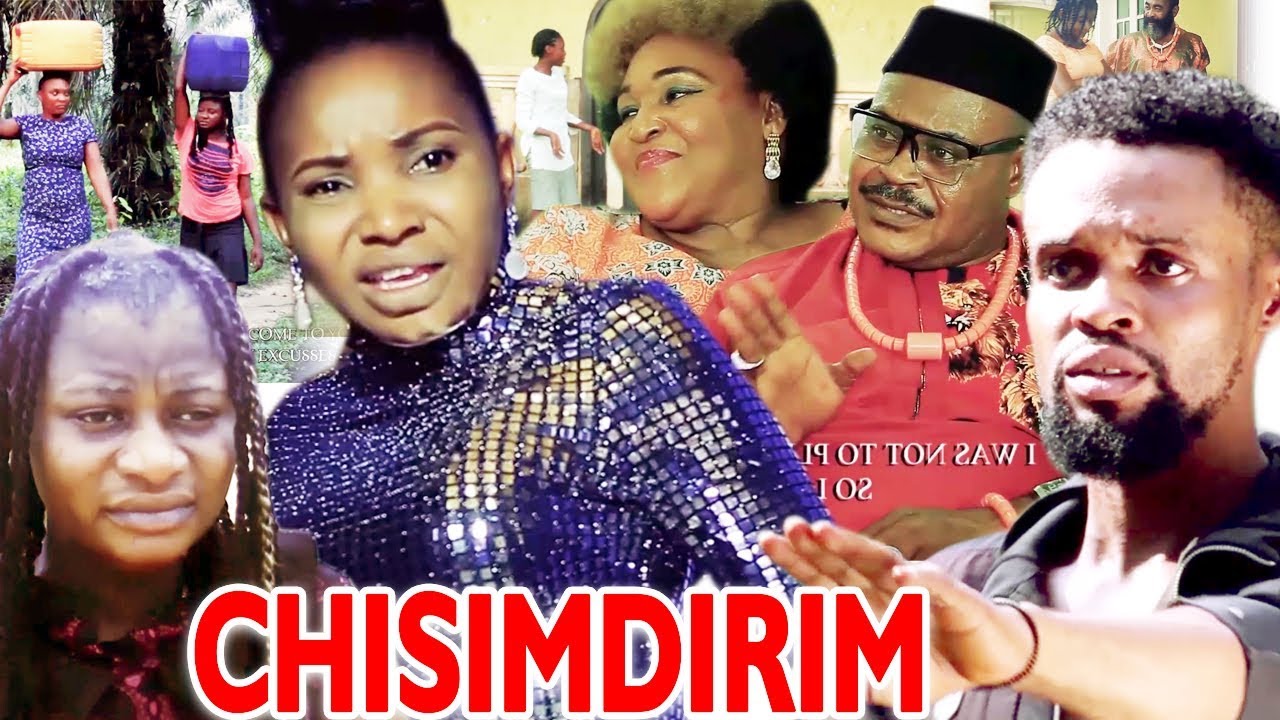 CHISIMDIRIM Season 1&2 - 2020 Latest Nigerian Nollywood Igbo Movie Full HD