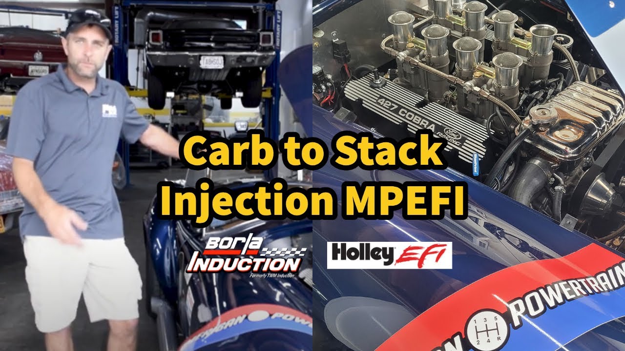 Superformance Cobra - Converting from Carb to Borla Stack Injection Multi Point EFI