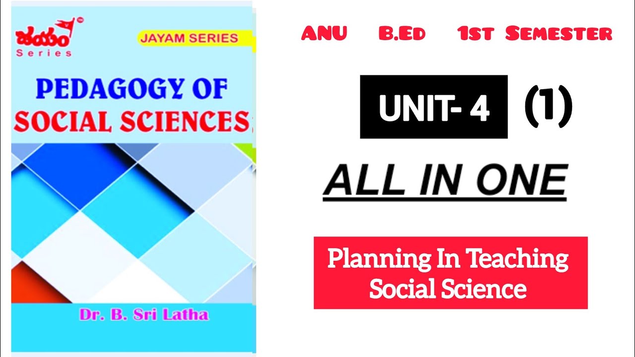 1st semester ll Pedagogy of Social Science ll unit-4  Acharyanagarjunauniversity B.Ed one shot video