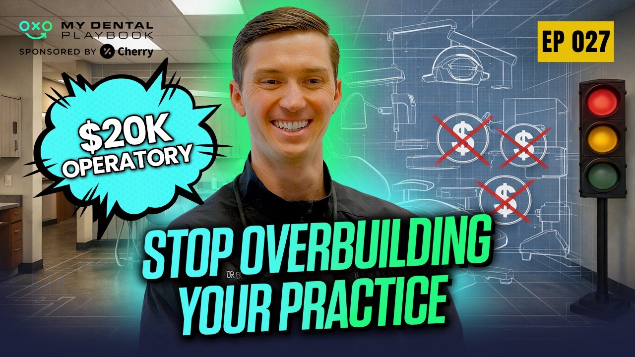 Build a $20k Dental Op | My Dental Playbook - Ep 27