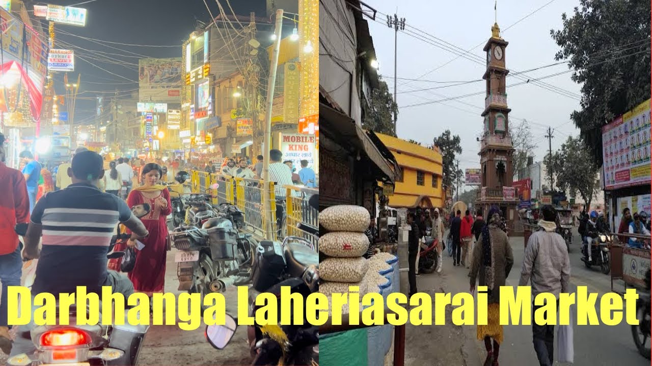Darbhanga Laheriasarai Ki Beautiful Shopping Market | Full Tour Market | Laheriasarai Darbhanga