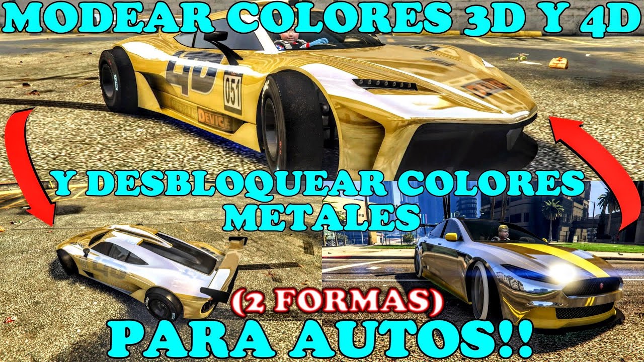 COMO MODEAR COLORES 3D Y 4D PARA AUTOS! *2 FORMAS* Y COMO DESBLOQUEAR COLORES METALES EN GTA ONLINE!