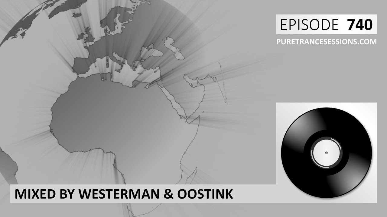 Pure Trance Sessions 740 (Classixx Yearmixx) by Westerman & Oostink Podcast