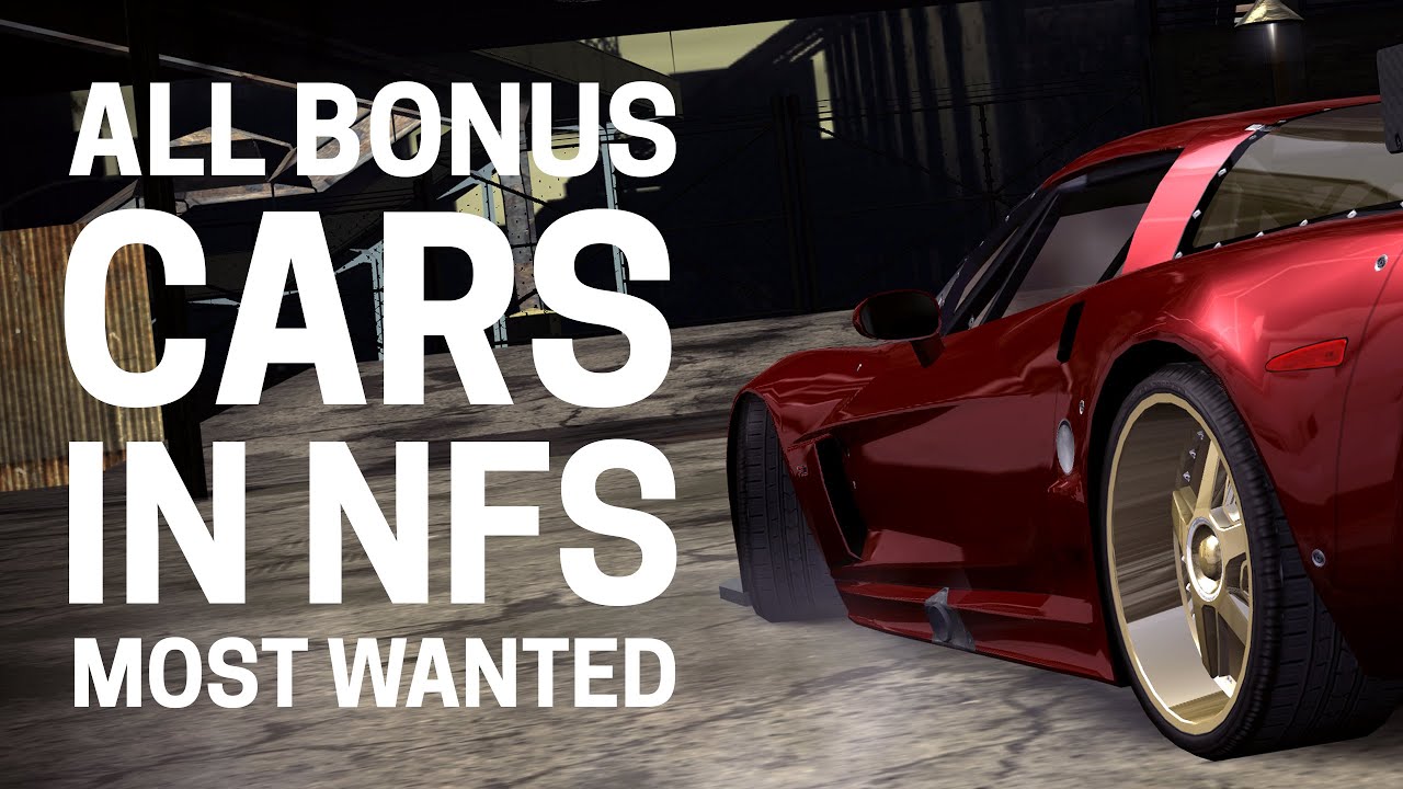 All Bonus Cars in NFS Most Wanted