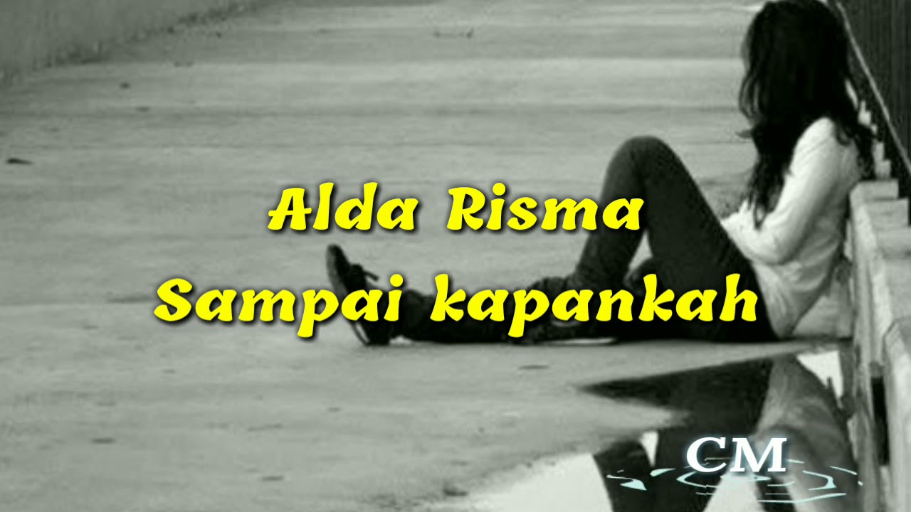 Sampai kapankah - Alda Risma