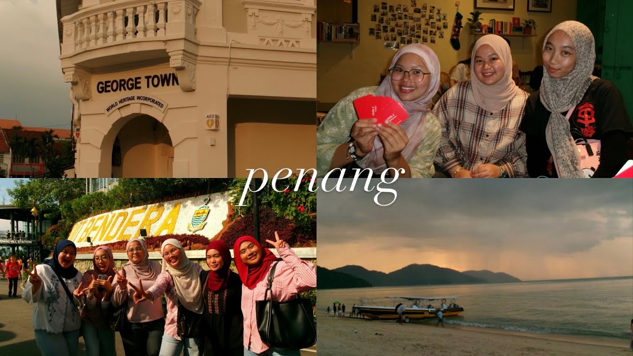 2025 penang memories ☆ 
