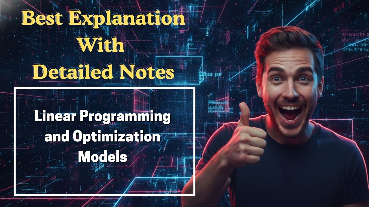 [109] Linear Programming and Optimization Models (Decision Modeling) For MBA