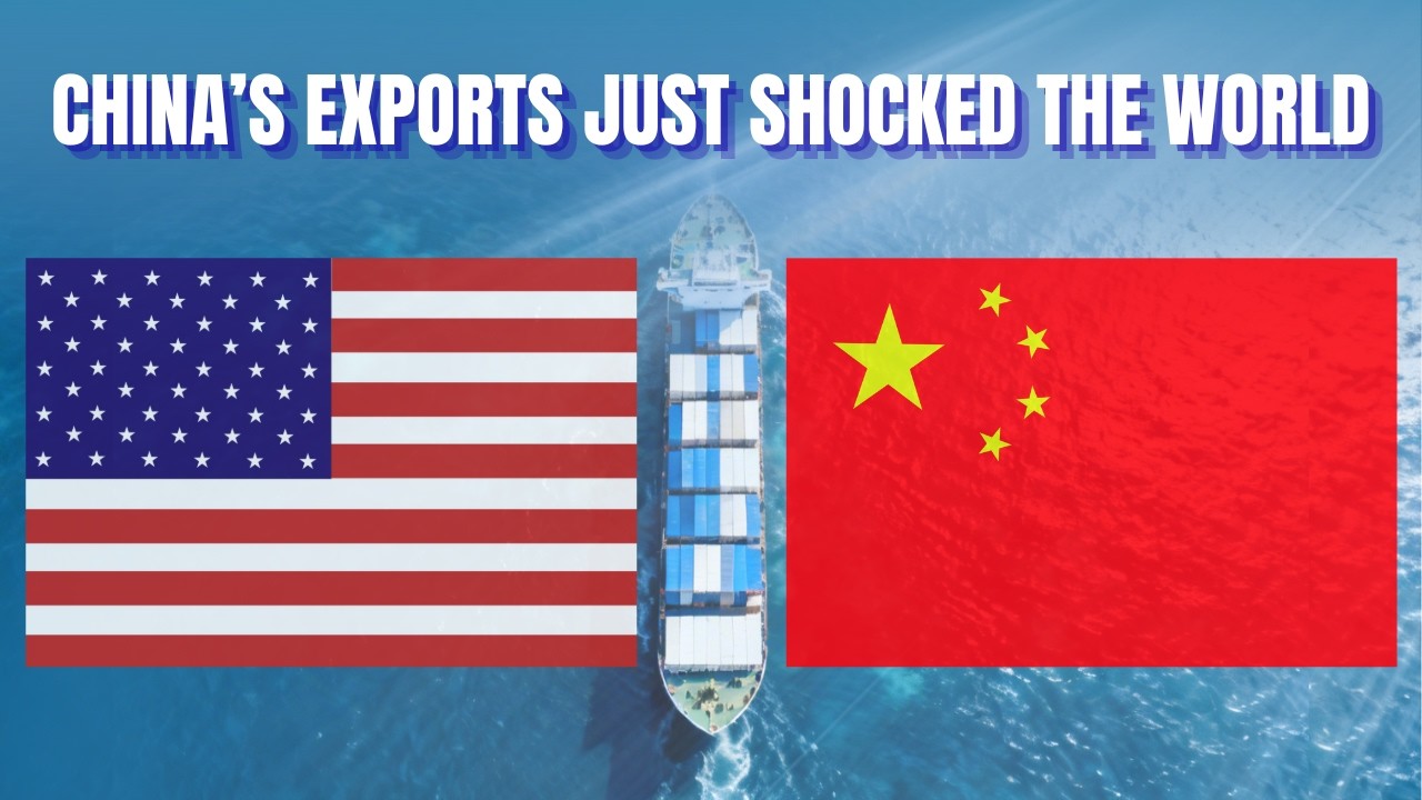 China's Exports Just Shocked the World: Here's What Nobody Is Telling You