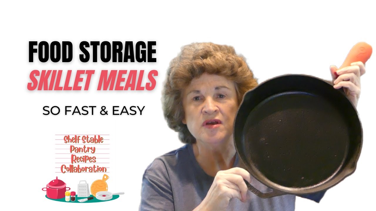 Skillet Meals: Shelf-Stable Pantry Recipes