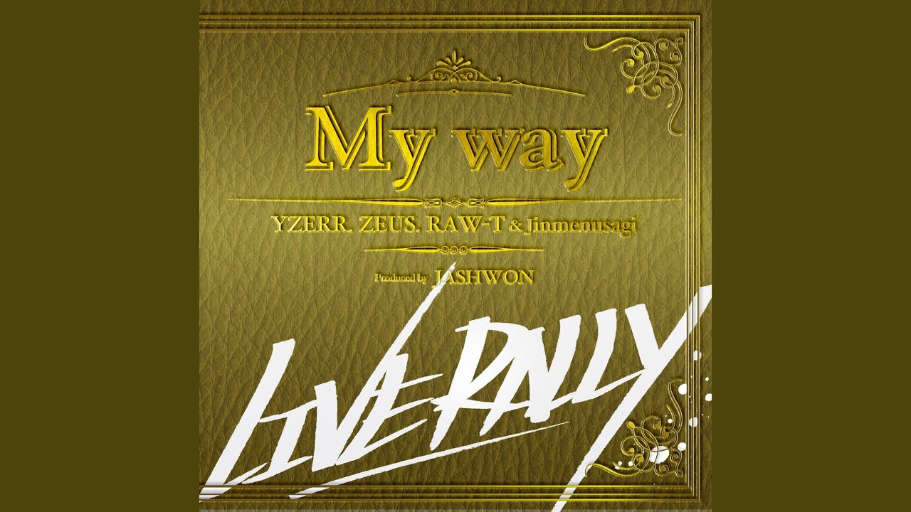 My way