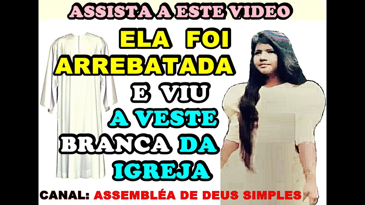 ELA FOI ARREBATADA E VIU AS VESTES BRANCAS DA IGREJA QUE SERÁ ARREBATADA - TESTEMUNHO IRMÃ MARCIA