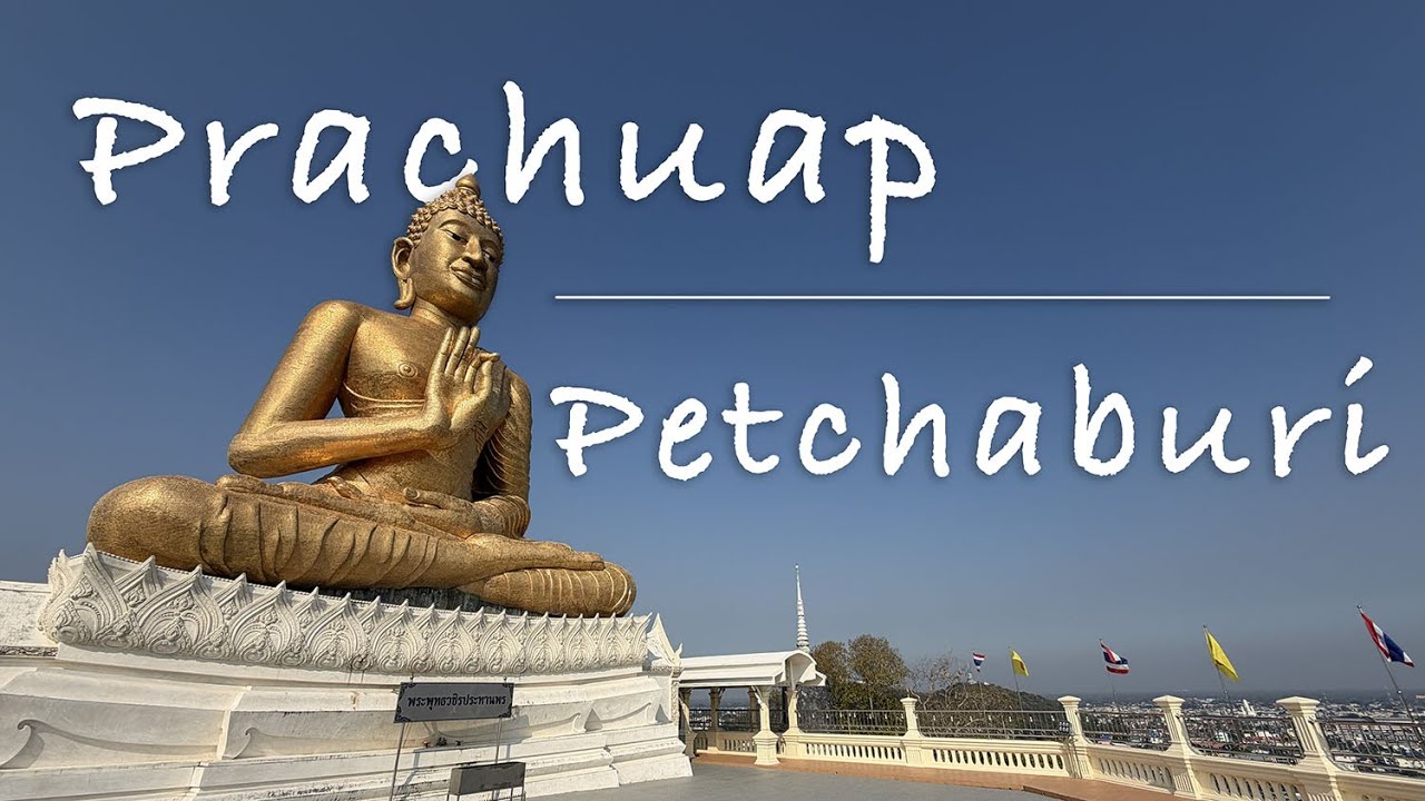 Prachuap Khiri Khan a Petchaburi | Thajsko 🇹🇭