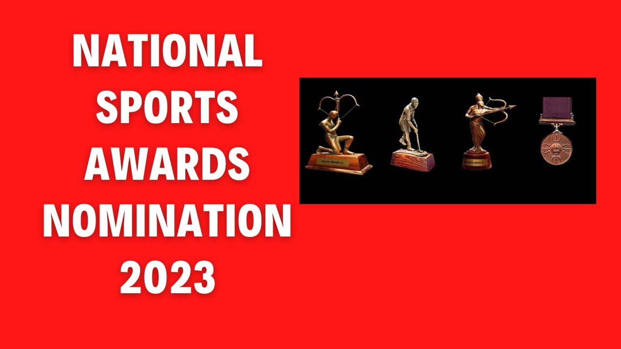 National Sports Awards Nomination India 2023 Full list | National Sports Awards of India