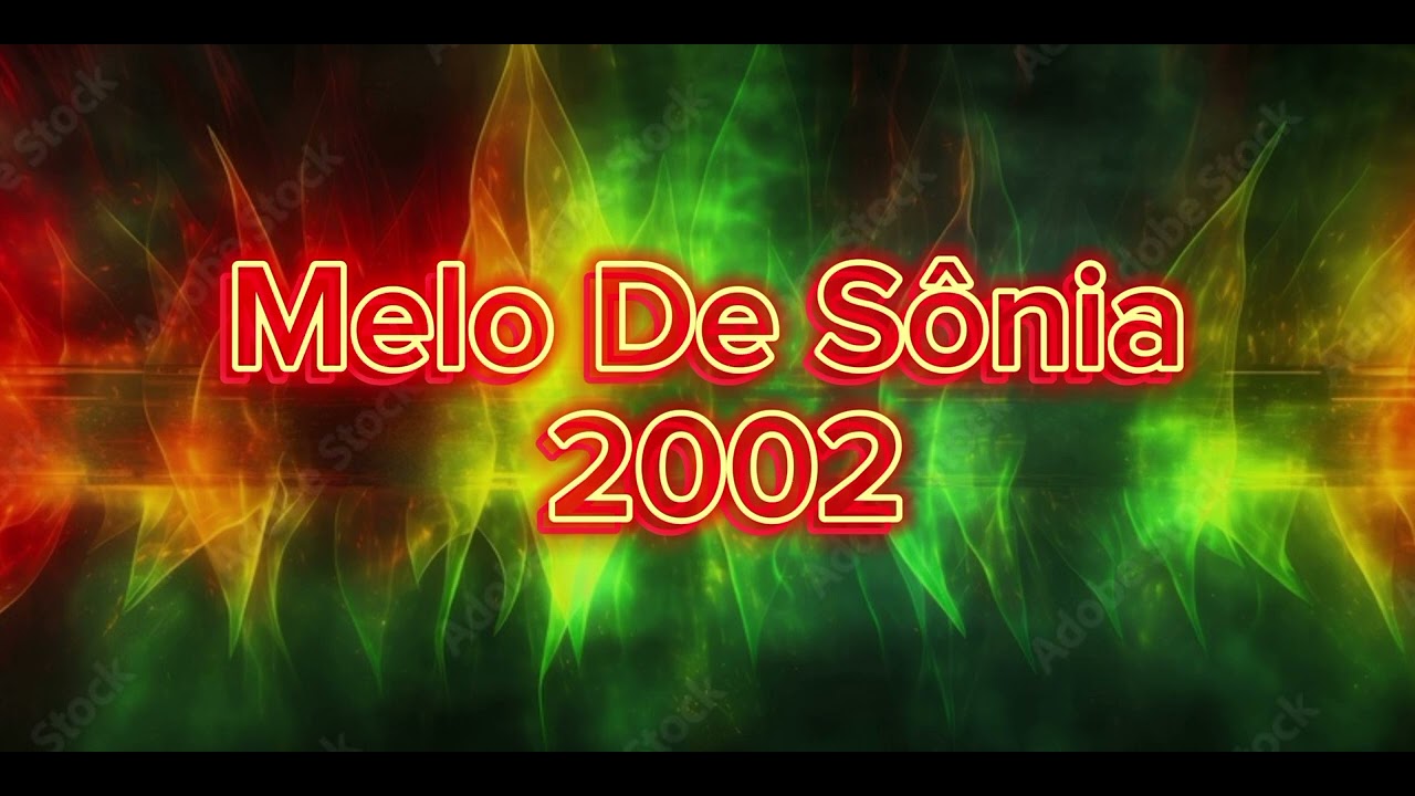 Melo de Sônia 2002
